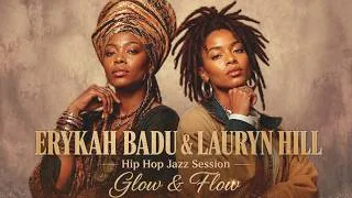 Thumbnail: Smooth Hip Hop Jazz & Cinematic Neo Soul Frequencies (Erykah Badu x Lauryn Hill - Inspired Tribute)