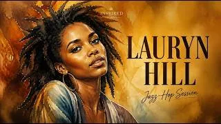 Thumbnail: Lauryn Hill — Doo-Wop Dreams & Vinyl Nights 🎧 | Soulful Jazz-Hop Session
