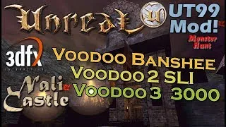Thumbnail: Unreal Nali Castle (UT99 Monster Hunt mod) - 3dfx Voodoo Banshee/Voodoo 2 SLI/Voodoo 3 3000 AGP