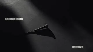 Thumbnail: Our Common Collapse - Invertebrate (Official Music Video)