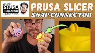 Thumbnail: Prusa Slicer TUTORIAL: Make a SNAP ON Connector