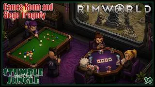 Thumbnail: Games Room & Siege Tragedy - RimWorld - Stumble in the Jungle, Ep. 20