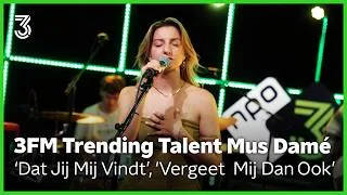 Thumbnail: 3FM Trending Talent Mus Damé in de 3FM Live Box met 'Dat Jij Mij Vindt', 'Vergeet Mij Dan Ook' | 3FM