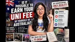 Thumbnail: Can International Students REALLY Pay Their Uni Fees in Australia in 2026?Earnings Expenses Savings
