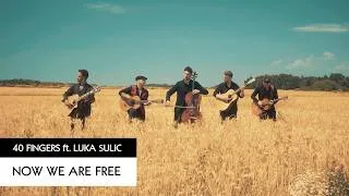 Thumbnail: 40 FINGERS feat. LUKA SULIC - Now We Are Free (Gladiator) | Official Video