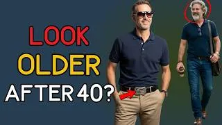 Thumbnail: 10 Grooming and Style Mistakes That Make Men Over 40 Look Older | 40+ Men's Fashion