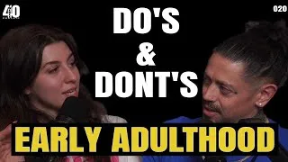 Thumbnail: The Do's & Don'ts of Early Adulthood  |  40Twenty Podcast