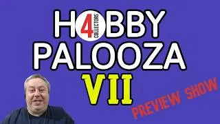 Thumbnail: Hobby Palooza VII Preview - 29 Livestream Shows Over 3 Days!