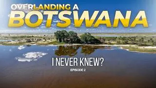 Thumbnail: Overlanding BOTSWANA | The Nxai Pans Transformed | Ep2 