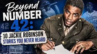 Thumbnail: “Beyond Number 42 10 Jackie Robinson Stories You Never Heard”