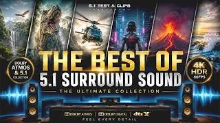 Thumbnail: The Best of 5.1 Surround Sound | Ultimate Dolby Atmos Collection | 4K HDR