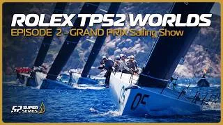 Thumbnail: EP02 - ROLEX TP52 WORLDS | 52 SUPER SERIES 2026
