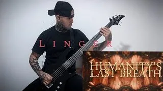 Thumbnail: Humanity's Last Breath - Linger - Bass Cover