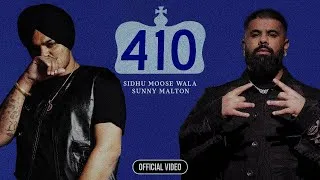 Thumbnail: 410 (OFFICIAL VIDEO) SIDHU MOOSE WALA | SUNNY MALTON | Latest New Punjabi Songs 2024
