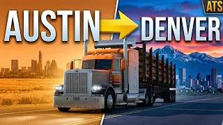 Thumbnail: ATS Long Delivery Austin to Denver | American Truck Simulator