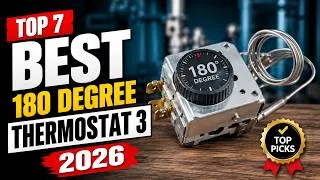 Thumbnail: Top 7 Best 180 Degree Thermostat 3 2026 | Smart 180° Thermostat Control