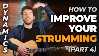 Thumbnail: How to STRUM better using DYNAMICS