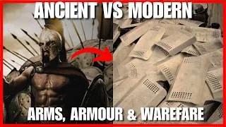 Thumbnail: Ancient Arms, Armour & Warfare and Their Modern Equivalents