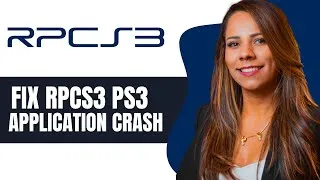 Thumbnail: How to fix RPCS3 The PS3 application likely crashed You can close it (Step by step guide)
