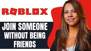 Thumbnail: How To Join Someone On Roblox Without Being Friends With Them (Quick Guide)