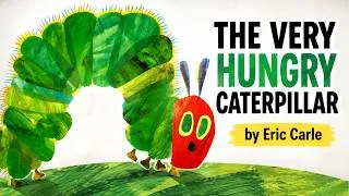 Thumbnail: The Very Hungry Caterpillar 🐛🌿 | Animated Storybook for Kids 📖✨ | Eric Carle