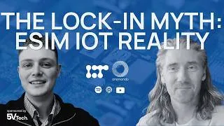 Thumbnail: Breaking the Lock-In Myth: The Reality of eSIM IoT