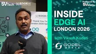 Thumbnail: Inside EDGE AI London 2026 with Vikash Kodati, Godel Space