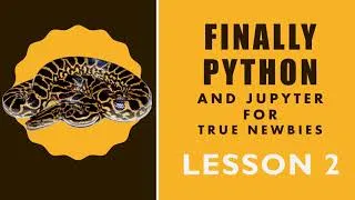 Thumbnail: Finally Python #2 - Running Basic Commands in Jupyter