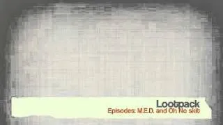 Thumbnail: Lootpack - Episodes (Medaphoar and Oh No skit)