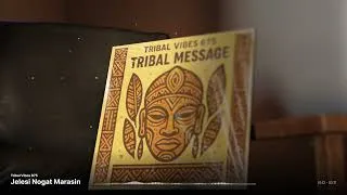 Thumbnail: Tribal Vibes 675 - Jelesi Nogat Marasin (2025 PNG Music)