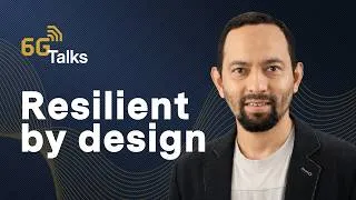Thumbnail: 6G Talk | Resilient by Design: Building Industrial Networks That Don't Break