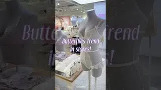 Thumbnail: 📢 New arrivals have hit stores! Catch up with the butterflies trend now 🦋✨