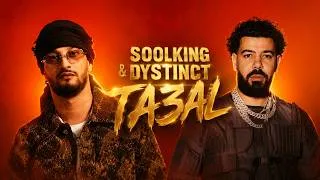 Thumbnail: SOOLKING & DYSTINCT – TA3AL | Official Music Video
