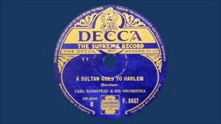 Thumbnail: Carl Barriteau & His Orchestra - A Sultan Goes To Harlem