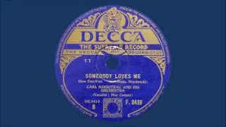 Thumbnail: Carl Barriteau & His Orchestra - Somebody Loves Me