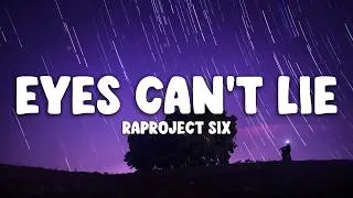 Thumbnail: Eyes Can’t Lie – RAPROJECT SIX (R&B Cover) | 7-Bit Serenity