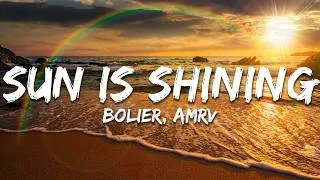 Thumbnail: Bolier, AMRV - Sun is Shining (Lyrics)