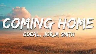 Thumbnail: Odeal - Coming Home (Lyrics) ft. Jorja Smith