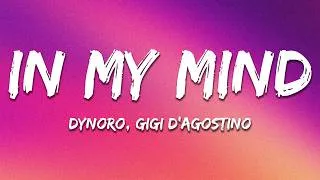 Thumbnail: Dynoro, Gigi D'Agostino - In My Mind (Lyrics)