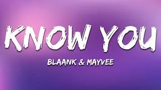 Thumbnail: blaank & mayvee - Know You (Lyrics)