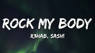 Thumbnail: R3HAB, INNA, Sash! - Rock My Body (Sam Feldt Remix) [Lyrics]