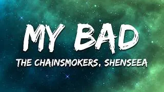 Thumbnail: The Chainsmokers & Shenseea - My Bad (Lyrics)