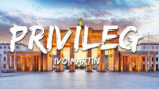Thumbnail: Ivo Martin - PRIVILEG (Text/Lyrics)