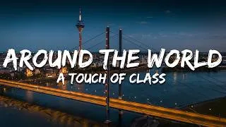 Thumbnail: A Touch Of Class - Around The World (La La La La La) (Radio Version) (Lyrics)