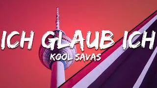 Thumbnail: Kool Savas - Ich glaub ich (Text/Lyrics)
