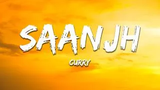 Thumbnail: Curry - Saanjh (Lyrics) | 7clouds Hindi