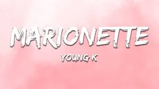 Thumbnail: Young K - Marionette (Lyrics)