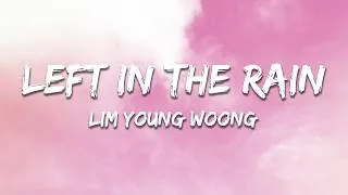 Thumbnail: Lim Young Woong - Left in the Rain (Lyrics)