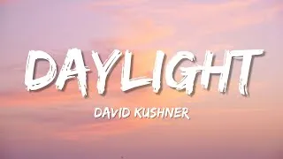 Thumbnail: Daylight - David Kushner - (Lyrics)🎵