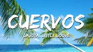 Thumbnail: LaJOTA, Little Loove - Cuervos (Lyrics)
